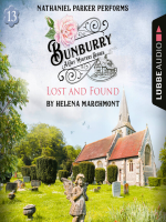 Lost_and_Found--Bunburry--A_Cosy_Mystery_Series__Episode_13__Unabridged_